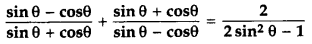 Important Questions for Class 10 Maths Chapter 8 Introduction to Trigonometry 27