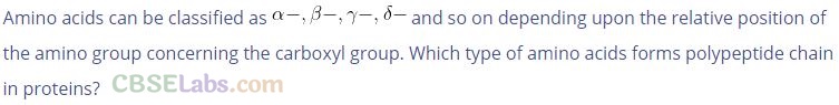 NCERT Exemplar Class 12 Chemistry Chapter 14 Biomolecules-3