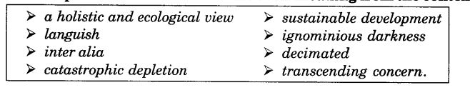 NCERT-Solutions-For-Class-11-English-Hornbill-The-Ailing-Planet-the-Green-Movements-Role-Q1