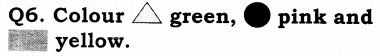 NCERT Solutions for Class 1 Mathematics Chapter 1 Shapes and Space q6