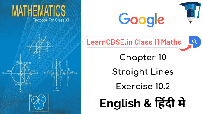NCERT-Solutions-for-Class-11-Maths-Chapter-10-Straight-Lines-Ex-10